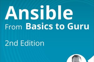 Ansible from Basics to Guru, 2nd Edition