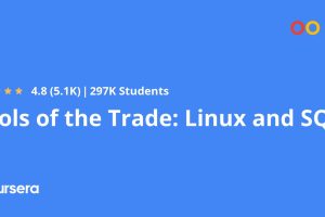 Tools of the Trade: Linux & SQL (2025) - Coursera