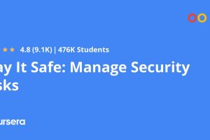 Play It Safe: Manage Security Risks (2025) - Coursera