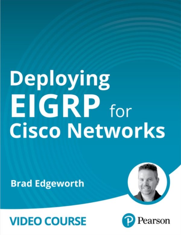Deploying EIGRP for Cisco Networks