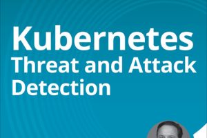 Kubernetes Threat Detection & Attack Prevention