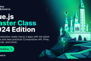 Vue.js Master Class 2024 Edition