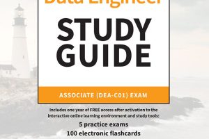 AWS Certified Data Engineer Study Guide: Associate (DEA-C01) Exam