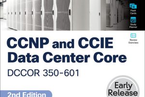 CCNP and CCIE Data Center Core DCCOR 350-601 Official Cert Guide (for True Epub)
