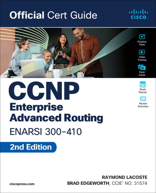 CCNP Enterprise Advanced Routing ENARSI 300-410 Official Cert Guide, Second Edition