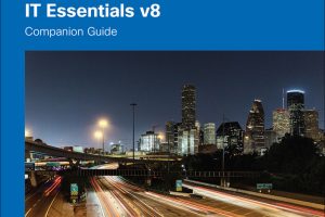 IT Essentials Companion Guide v8