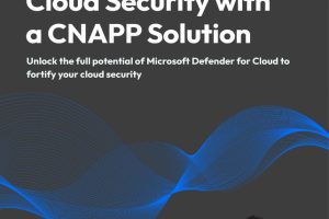 Enhancing Your Cloud Security with a CNAPP