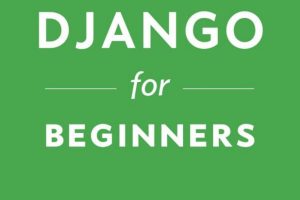 Django for Beginners