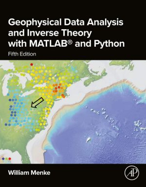 Geophysical Data Analysis & Inverse Theory & MatLAB & Python-Apple Academic Press Inc. (2024)