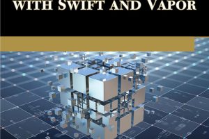 Full-Stack iOS Development with Swift and Vapor
