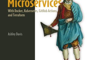 Bootstrapping Microservices, Second Edition