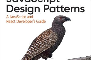 Learning JavaScript Design Patterns, 2nd Edition