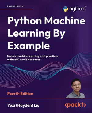 Python Machine Learning By Example