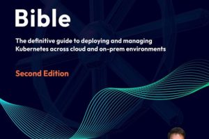The Kubernetes Bible, 2nd Edition (Early Access)-Packt Publishing (2024)