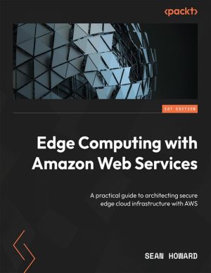 Edge Computing with Amazon Web Services (for . .)