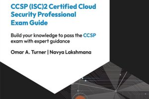 CCSP (ISC)2 Certified Cloud Security Professional Exam Guide