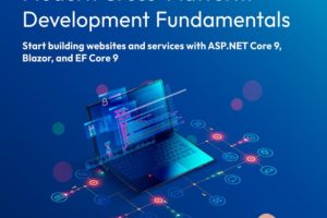 C# 13 and .NET 9 – Modern Cross-Platform Development Fundamentals Ninth Edition (2024)