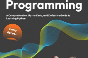 Learn Python Programming A Comprehensive, Up-to-Date & definitive guide to learning Python 4th Edition-Packt Publishing (2024)