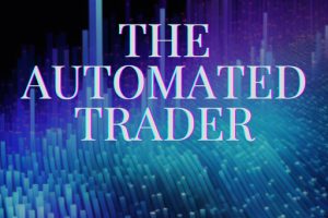 The Automated Trader: Unlock the Code to Fortune: Where Algorithms Meet Profit.: A comprehensive guide to Algorithmic Trading.