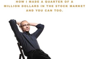Sailor to Student: How I Made a Quarter of a Million Dollars in the Stock Market, and You Can Too.