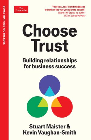 Choose Trust: Building relationships for business success