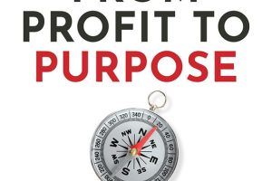 From Profit to Purpose