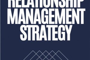 Corporate Relationship Management Strategy