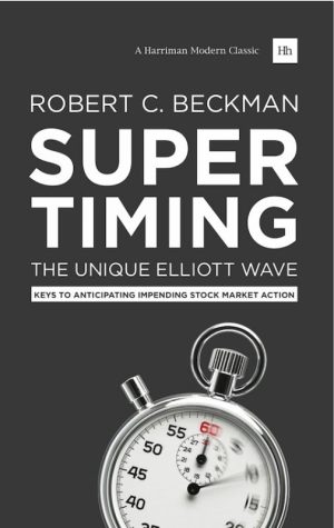 Supertiming: The Unique Elliott Wave System, Keys to anticipating impending stock market action
