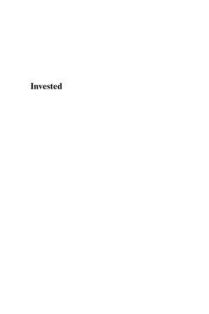 Invested How Three Centuries of Stock Market Advice Reshaped Our Money, Markets & Minds-University of Chicago Press (2022)