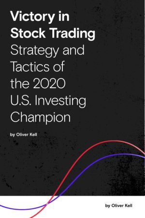 Victory in Stock Trading: Strategy and Tactics of the 2020 U.S. Investing Champion