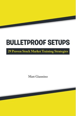 Bulletproof Setups 29 Proven Stock Market Trading Strategies