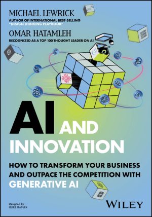 AI and Innovation: HOW TO TRANSFORM YOUR BUSINESS AND OUTPACE THE COMPETITION WITH GENERATIVE AI
