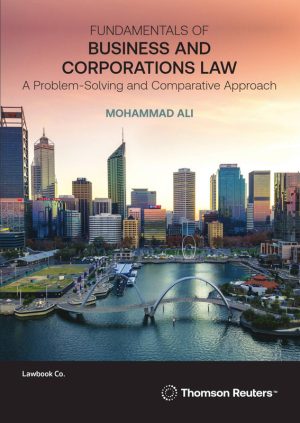 Fundamentals of Business & Corporations Law a Practical Problem-Solving Approach-Thomson Reuters (2024)