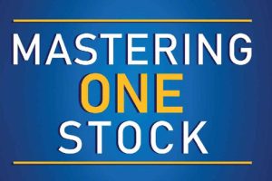 Mastering One Stock - Beyond Fundamental Technical and Stock Market Psychology