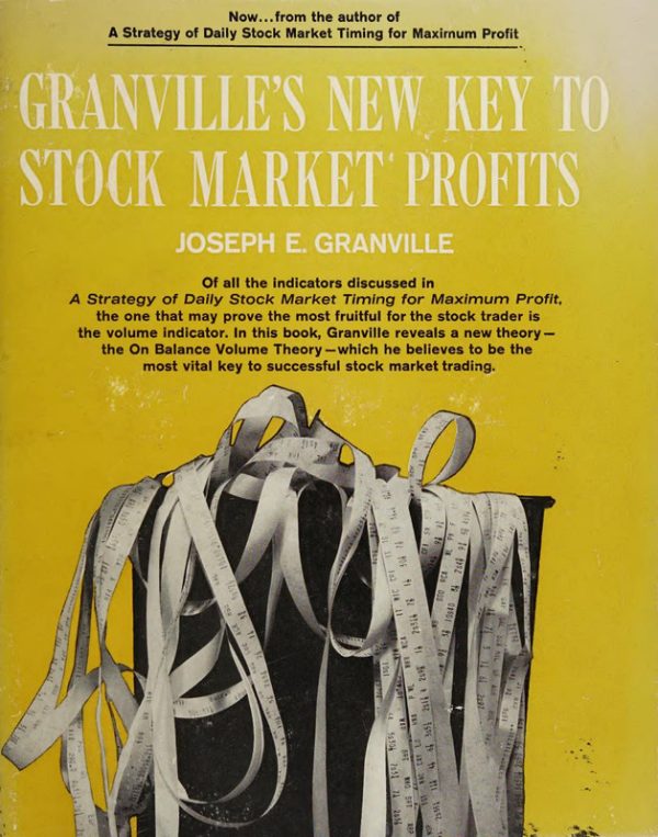 Granville's New Key to Stock Market Profits-Prentice-Hall (1969)