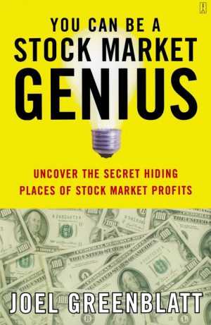 You Can Be a Stock Market Genius: Uncover the Secret Hiding Places of Stock Market P