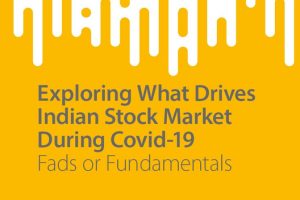 Exploring What Drives Indian Stock Market During Covid-19: Fads or Fundamentals
