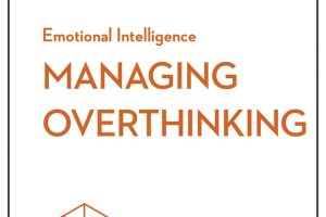 Managing overthinking: HBR Emotional Intelligence Series