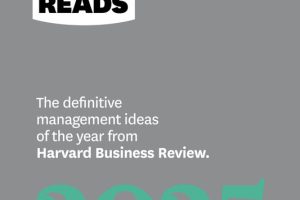 HBR's 10 Must Reads 2025