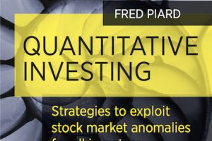 Quantitative Investing Strategies to Exploit Stock Market Anomalies for All Investors-Harriman House (2013)