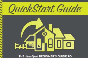 Flipping Houses QuickStart Guide