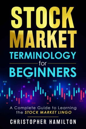 STOCK MARKET TERMINOLOGY FOR BEGINNERS