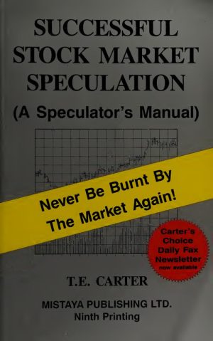 Successful stock market speculation : a speculator's manual