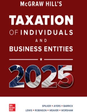 Taxation of Individuals & Business Entities 2025-McGraw Hill (2025)