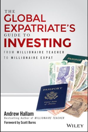 The Global Expatriates Guide to Investing