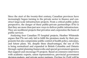 Purchase for Profit Public-Private Partnerships & Canada's Public Health Care System