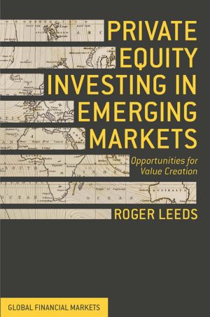 Private Equity Investing in Emerging Markets Opportunities for V