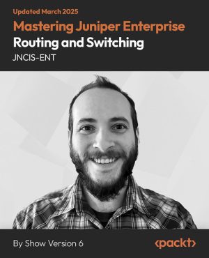 Juniper JNCIS-ENT: Enterprise Routing & Switching Mastery