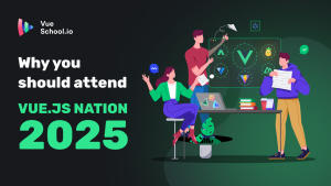 Master Vue.js, Nuxt.js, and Pinia with VueSchool (Bundle Pack)