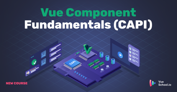 Vue 3 Fundamentals (Composition API)
